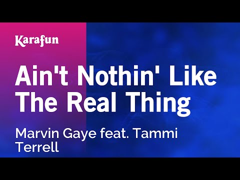 Marvin Gaye & Tammi Terrell - Ain't Nothin' Like The Real Thing