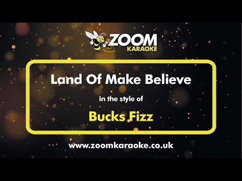 Bucks Fizz - Land Of Make Believe
