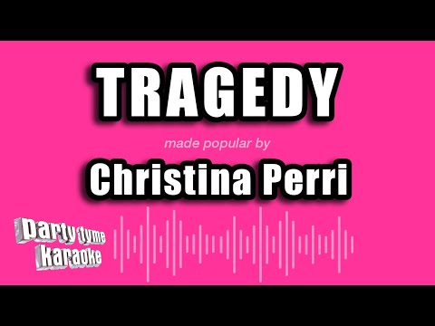 Christina Perri - Tragedy