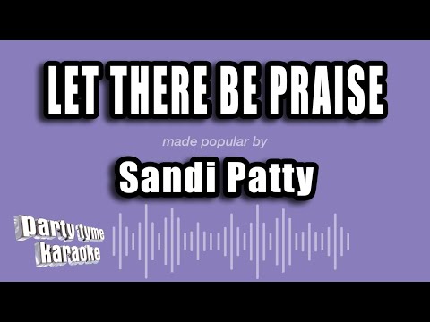 Sandi Patty - Let There Be Praise