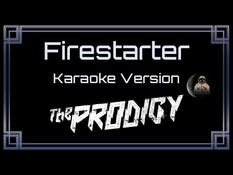 Prodigy - Firestarter