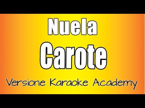 Nuela - Carote