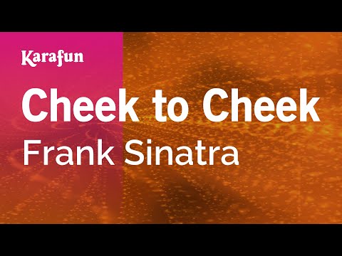 Frank Sinatra - Cheek to Cheek