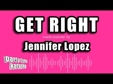 Jennifer Lopez - Get Right