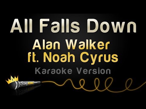 Alan Walker feat. Noah Cyrus - All Falls Down
