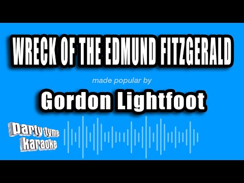 Gordon Lightfoot - Wreck of the Edmund Fitzgerald
