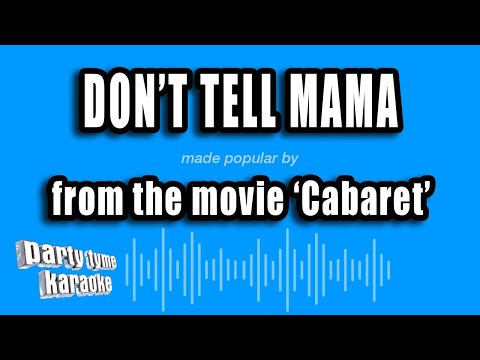 Cabaret - Don't Tell Mama