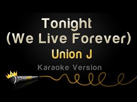 Union J - Tonight (We Live Forever)