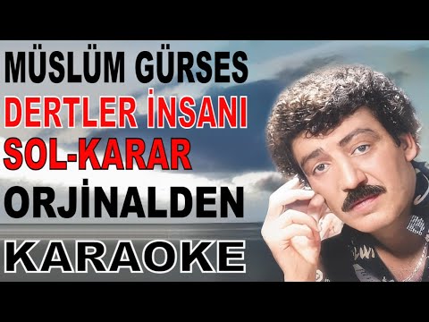 Müslüm Gürses DERTLER İNSANI SOL-KARAR