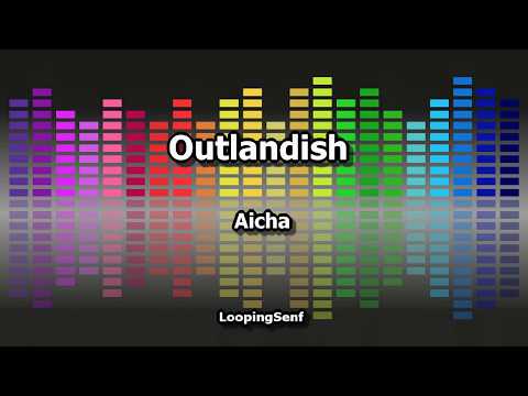 Outlandish - Aicha
