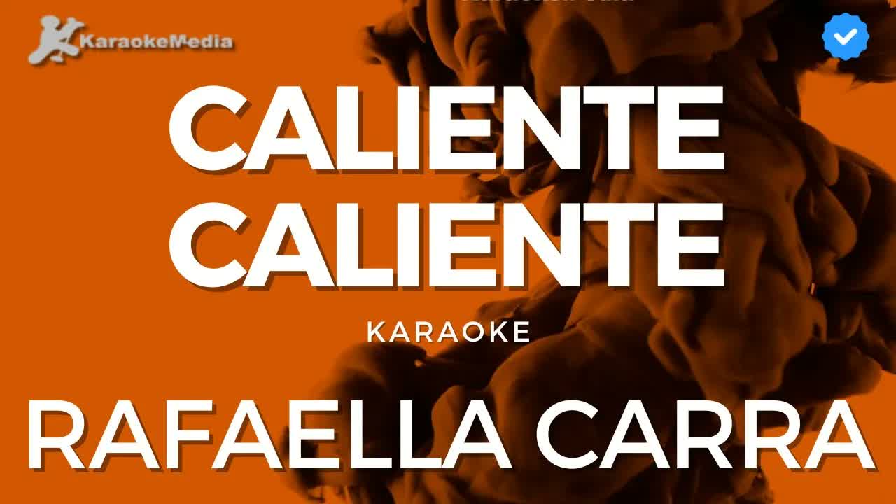 Rafaella Carra - Caliente caliente