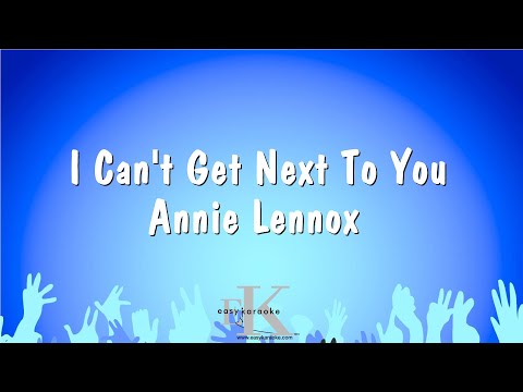 Annie Lennox - I Can't Get Next To You