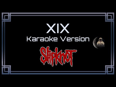 Slipknot XIX