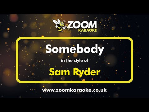Sam Ryder - Somebody