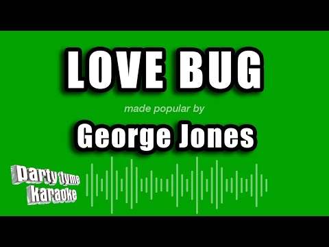George Jones - Love Bug