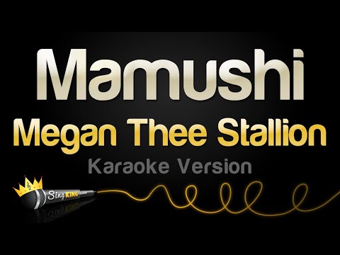 Megan Thee Stallion - Mamushi