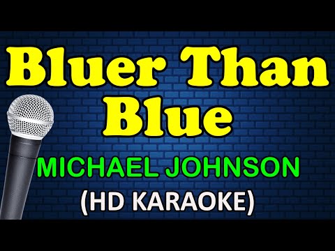 Michael Johnson - BLUER THAN BLUE