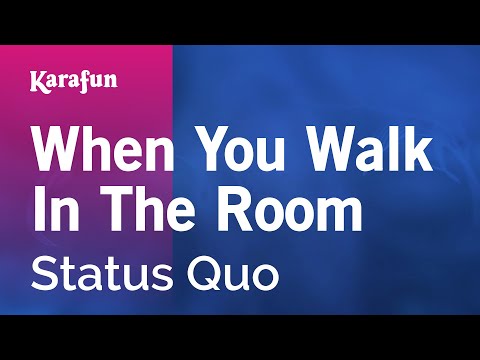 Status Quo - When You Walk in the Room