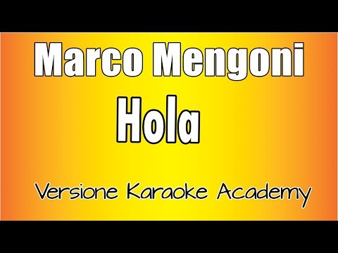 Marco Mengoni - Hola ( Con Cori)