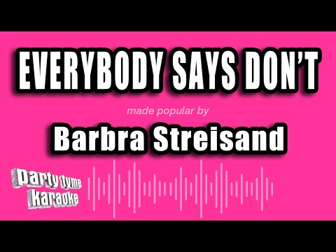 Barbra Streisand - Everybody Says Don't