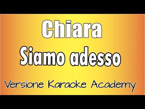Chiara - Siamo Adesso