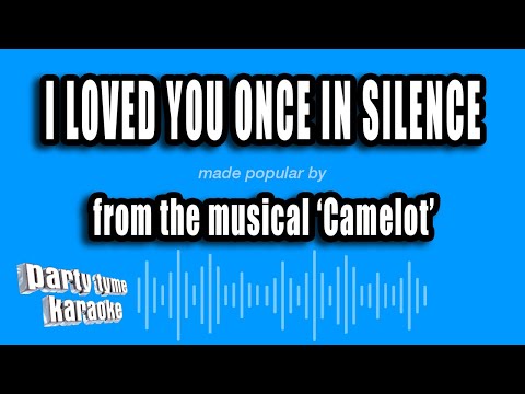 Camelot - I Loved You Once In Silence