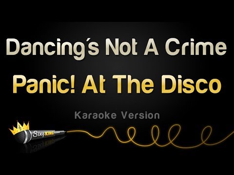 Panic! At The Disco - Dancing's Not A Crime