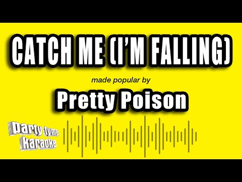 Pretty Poison - Catch Me (I'm Falling)