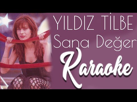 Yıldız Tilbe - Sana Değer