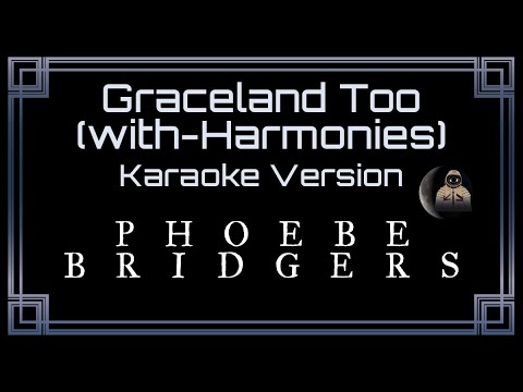 Phoebe Bridgers - Graceland Too (with Harmonies)