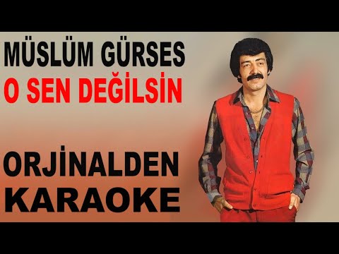 Müslüm Gürses O SEN DEĞİLSİN