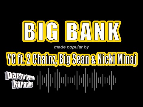 YG feat. 2 Chainz, Big Sean & Nicki Minaj - Big Bank