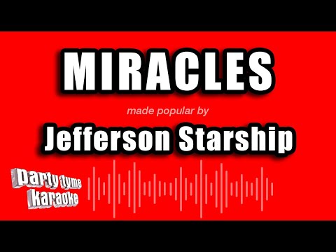 Jefferson Starship - Miracles