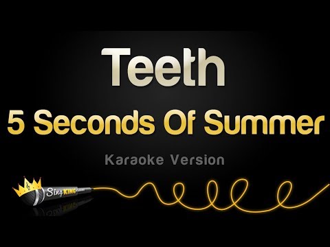 5 Seconds Of Summer - Teeth