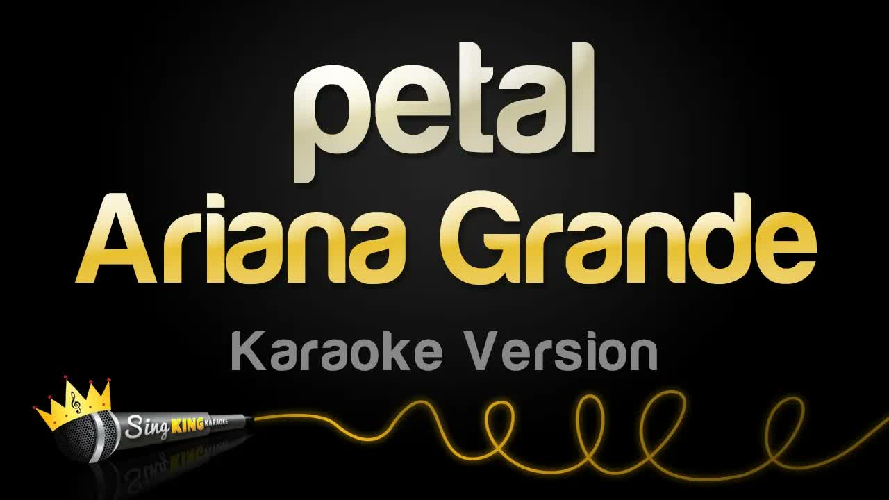 Ariana Grande - petal