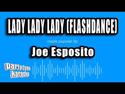 Joe Esposito - Lady Lady Lady (Flashdance)