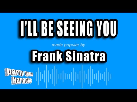 Frank Sinatra - I'll Be Seeing You
