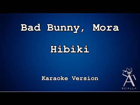 Bad Bunny, Mora - Hibiki