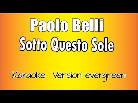 Paolo Belli - Sotto Questo Sole