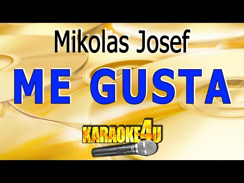 Mikolas Josef - Me Gusta