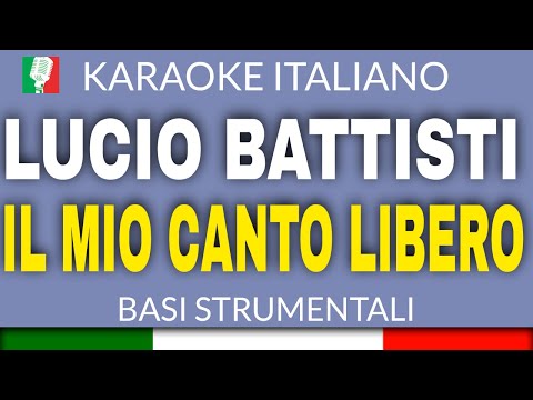 LUCIO BATTISTI - IL MIO CANTO LIBERO