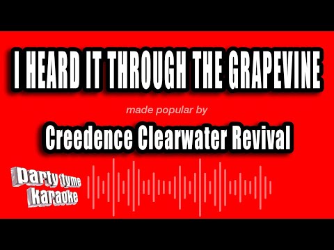 Creedence Clearwater Revival - I Heard It Through The Grapevine