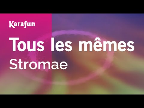 Stromae - Tous les mêmes