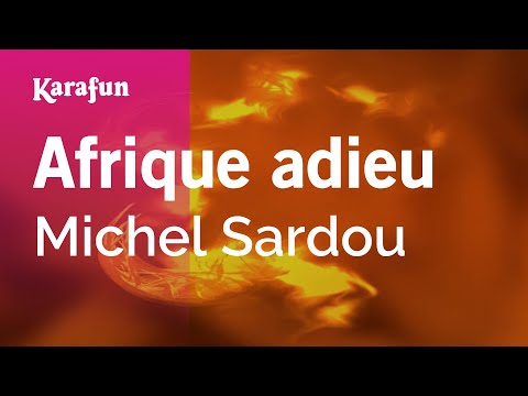 Michel Sardou - Afrique adieu