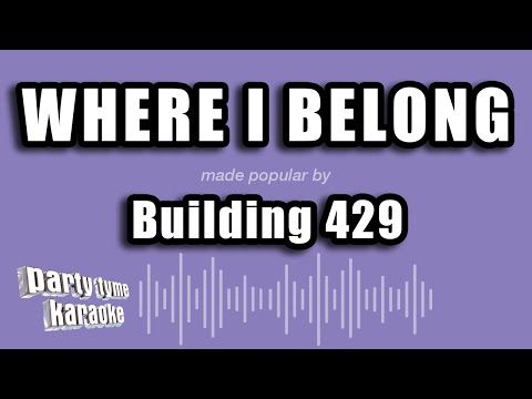 Building 429 - Where I Belong