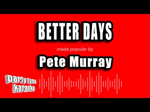 Pete Murray - Better Days