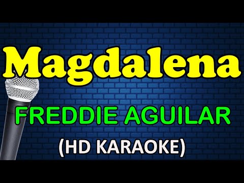 Freddie Aguilar - MAGDALENA