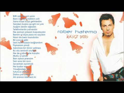 Rober Hatemo - Aşksız Prens