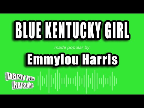 Emmylou Harris - Blue Kentucky Girl