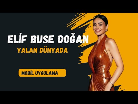 Elif Buse Doğan - Yalan Dünya